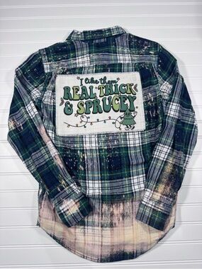 Custom Up Cycled Bleached George Flannel with 'Real Thick & Sprucey' Patch